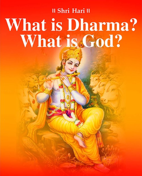 What is Dharma? What is God?