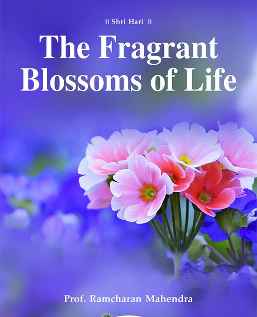 The Fragrant Blossoms of Life